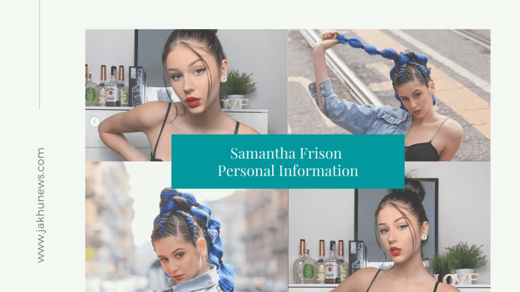 Samantha Frison Personal Information