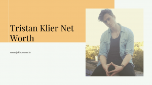 Tristan Klier Net Worth
