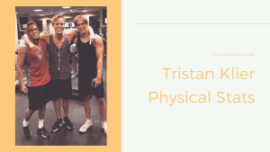Tristan Klier Physical Stats