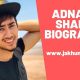 Adnaan Shaikh Biography