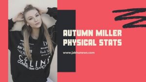 Autumn Miller Physical Stats