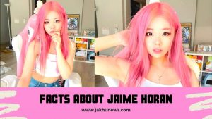 Facts About Jaime Horan