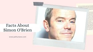 Facts About Simon O'Brien