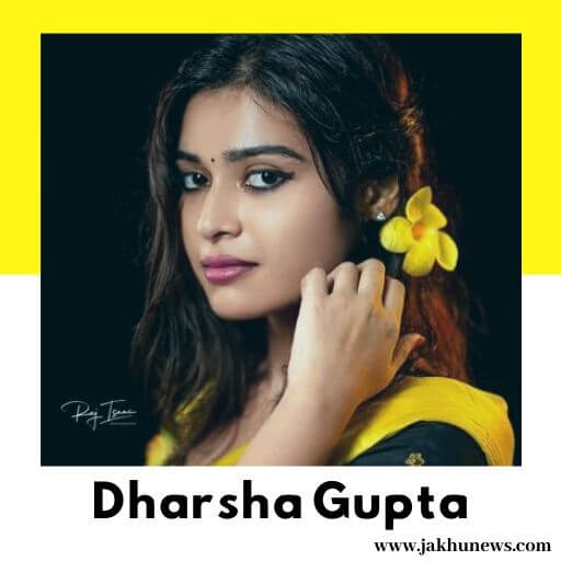 Dharsha Gupta wiki