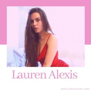 Lauren-Alexis-Age