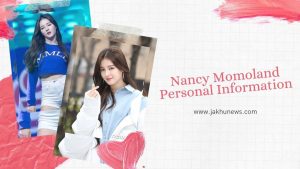 Nancy Momoland Personal Information