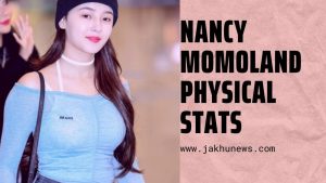 Nancy Momoland Physical Stats