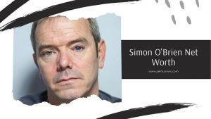 Simon O'Brien patrimônio Líquido