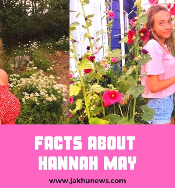 Facts About Hannah May