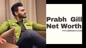 Prabh Gill Net Worth