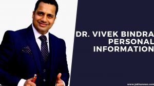 Dr. Vivek Bindra Personal Information