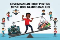 Keseimbangan Hidup Penting Meski Hobi Gaming dan Judi